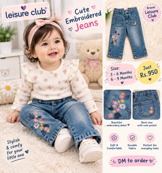 Leisure Club Cute Embroidered Jeans for Baby Girls | Soft & Comfy Denim Trousers